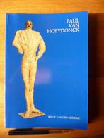 PAUL VAN HOEYDONCK - KUNSTCATALOGUS, Beeldhouwkunst, Ophalen of Verzenden, Zo goed als nieuw, Willy Van Den Bussche