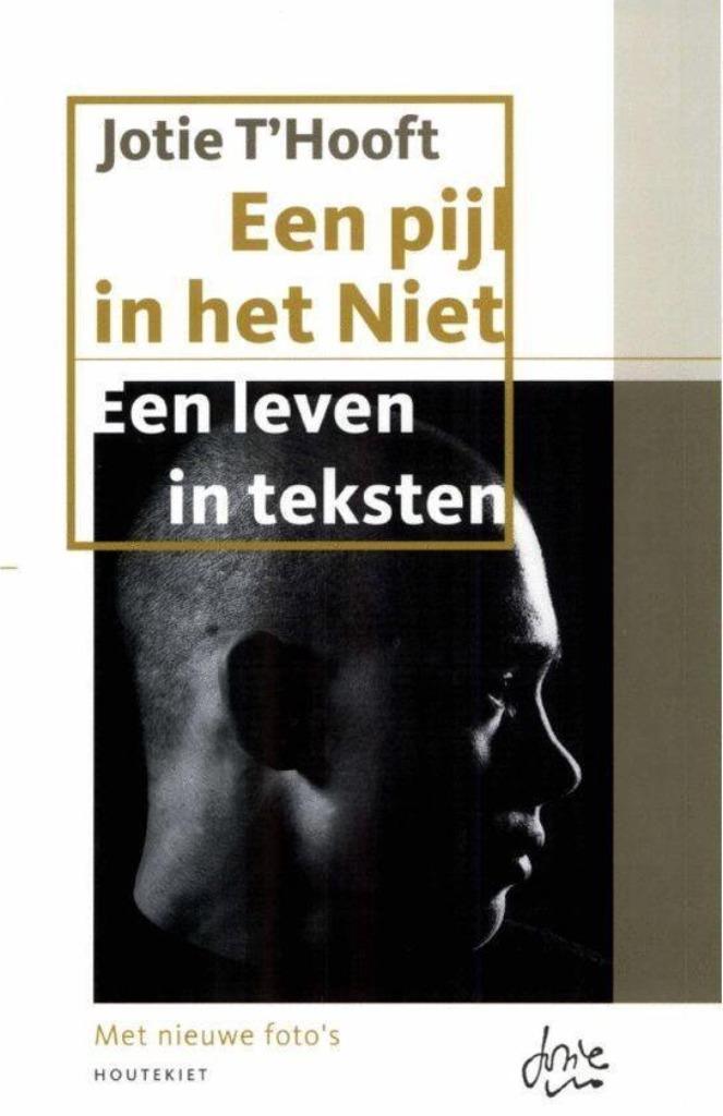 Te Koop Boek EEN PIJL IN HET NIET Jotie T'Hooft, Boeken, Literatuur, Gelezen, België, Ophalen of Verzenden