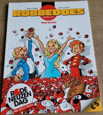 Speciale stripuitgave: Robbedoes special - Rode Neuzen dag