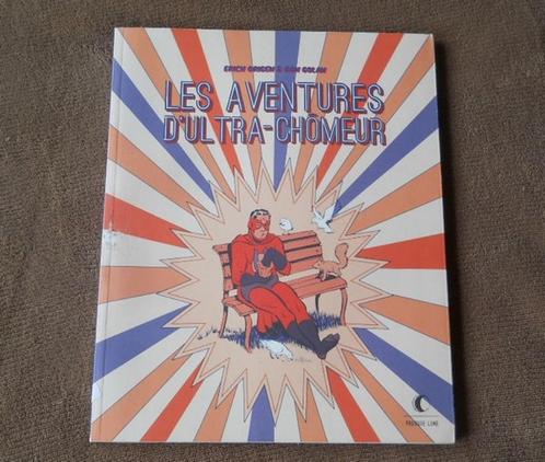Les aventures d'ultra-chômeur (Erich Origen & Gan Golan), Boeken, Stripverhalen, Gelezen, Ophalen of Verzenden