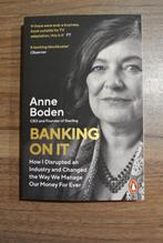 Banking on It - Anne Boden, Boeken, Economie, Management en Marketing, Ophalen of Verzenden, Zo goed als nieuw