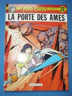 Yoko Tsuno - 21. La porte des âmes / EO, Ophalen of Verzenden, Zo goed als nieuw, Roger Leloup, Eén stripboek