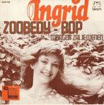 Ingrid - Zoobedy - bop, Cd's en Dvd's, Vinyl Singles, Nederlandstalig, 7 inch, Zo goed als nieuw, Single