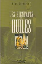 Les bienfaits des huiles Anne Lavédrine, Kruiden en Alternatief, Anne Lavédrine, Ophalen of Verzenden, Zo goed als nieuw