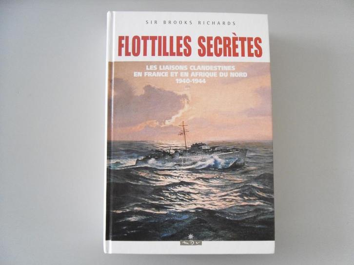 Flottilles secrètes - Les Liaisons clandestines en France.., Boeken, Geschiedenis | Wereld, Gelezen, Europa, 20e eeuw of later