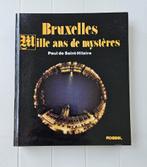 Brussel, duizend jaar mysteries, Gelezen, Paul de Saint-Hilaire, Ophalen of Verzenden