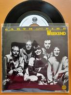 Earth and fire-Weekend 7'', Gebruikt, 7 inch, Single, Ophalen of Verzenden