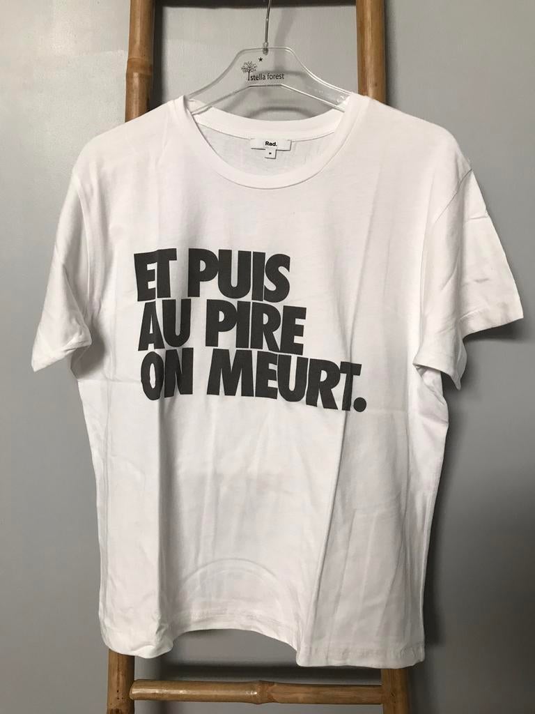 T-shirt Rad. blanc « Et puis au pire.. » taille M, Manches courtes, Taille 38/40 (M), Comme neuf, Blanc