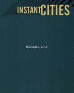 Instant Cities: Muntadas & Zush, Ophalen of Verzenden, Gelezen