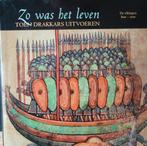 Zo was het leven toen de drakkars uitvoeren. De vikingen 800, Ophalen of Verzenden