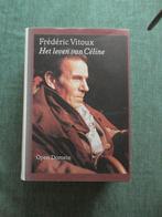 Het leven van Céline - F. Vitoux - Open Domein, Boeken, Biografieën, Ophalen of Verzenden, Gelezen