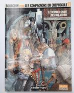 Les compagnons du crépuscule. 3 le dernier chant des.EO., Eén stripboek, Ophalen of Verzenden, Zo goed als nieuw, Bourgeon