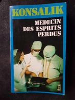 Livre Médecin des esprits perdus de Konsalik, Ophalen of Verzenden, Gelezen