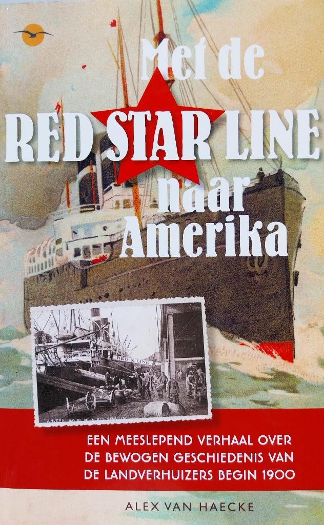 Met de Red Star Line naar Amerika, Ophalen of Verzenden, Nieuw