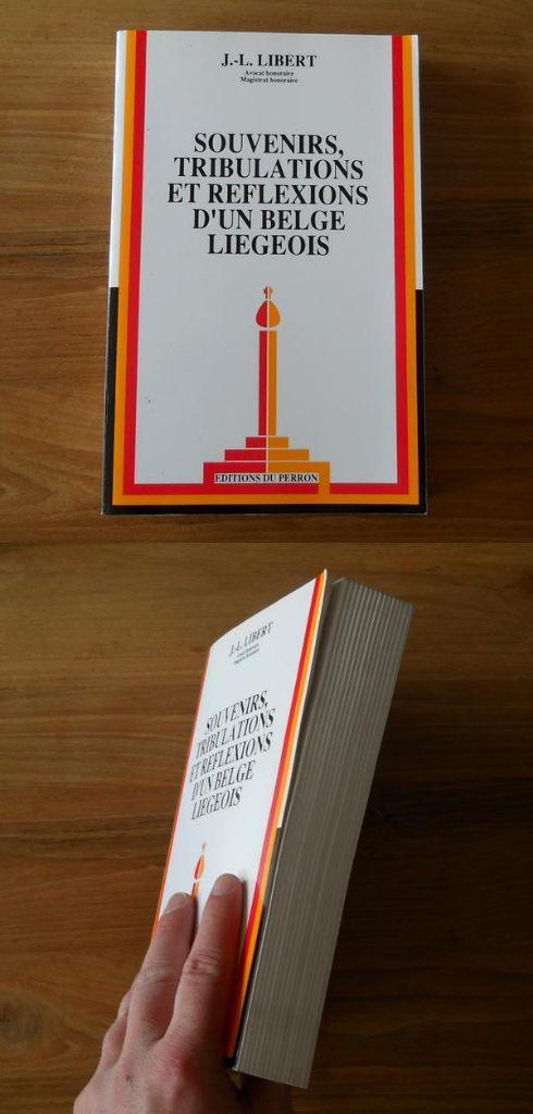 Souvenirs, tribulations et réflexions d'un belge liégeois, Livres, Enlèvement ou Envoi, Utilisé