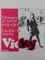 Vicky (Leandros) - Morgen Zal Je Weer Bij Mij Zijn (1967), Pressage original, Enlèvement ou Envoi, En néerlandais, Single