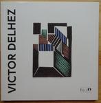 Victor Delhez, 2016 FelixArtMuseum Drogenbos, Ophalen of Verzenden, Nieuw, Schilder- en Tekenkunst