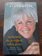 Byron Katie - Gedachten die je vrijheid zullen geven, Comme neuf, Byron Katie, Enlèvement ou Envoi