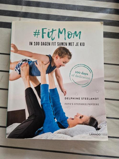 Delphine Steelandt - #FitMom, Boeken, Sportboeken, Zo goed als nieuw, Ophalen of Verzenden