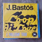 7" J. Bastos - Loop di love, Gebruikt, 7 inch, Single, Ophalen of Verzenden