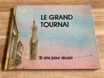 Le grand Tournai, Ophalen, Gelezen