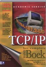 TCP/IP Het complete handboek, Livres, Informatique & Ordinateur, Comme neuf, Système d'exploitation, Enlèvement ou Envoi, Rob Scrimger