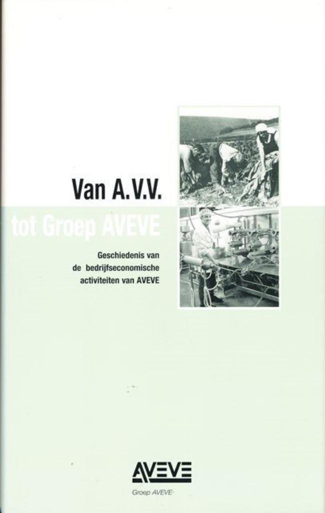 (g8) Van A.V.V. tot Groep AVEVE, geschiedenis, Livres, Histoire & Politique, Utilisé, Envoi