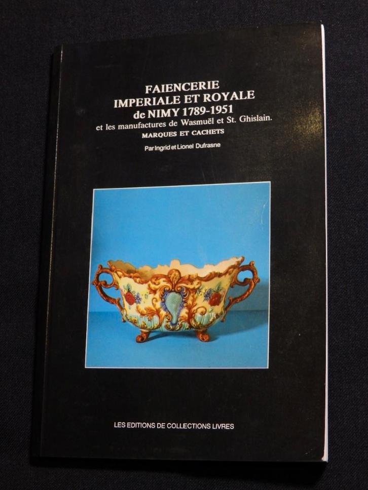 Keizerlijk en koninklijk aardewerk van Nimy 1789-1951, Antiek en Kunst, Antiek | Keramiek en Aardewerk, Ophalen of Verzenden
