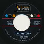 The Exciters – Tell Him / Hard Way To Go "Popcorn", Comme neuf, 7 pouces, R&B et Soul, Enlèvement ou Envoi