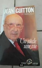 Livre : Jean Guitton 1 siècle de vie, Ophalen of Verzenden, 20e eeuw of later, Zo goed als nieuw