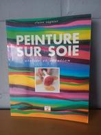 Peinture sur soie, Livres, Loisirs & Temps libre, Comme neuf, Dessin et Peinture, Enlèvement ou Envoi