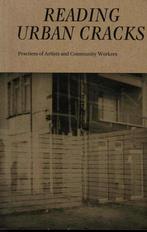 Reading urban cracks: practices of artists and community, Livres, Enlèvement ou Envoi, Utilisé