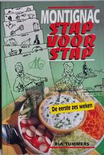 Montignac stap voor stap / De eerste zes weken - Ria Tummers, Ophalen of Verzenden, Zo goed als nieuw, Gezond koken