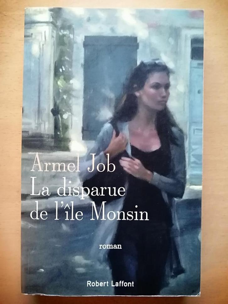 La disparue de l'île Monsin d'Armel Job, Livres, Thrillers, Enlèvement ou Envoi