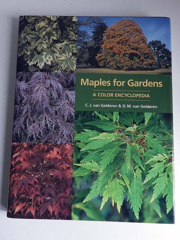 Maples for Gardens: A Color Encyclopedia beschikbaar voor biedingen