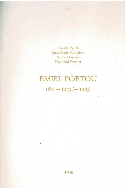 Emiel Poetou 1885-1975 (-1995), Boeken, Kunst en Cultuur | Beeldend, Gelezen, Ophalen of Verzenden