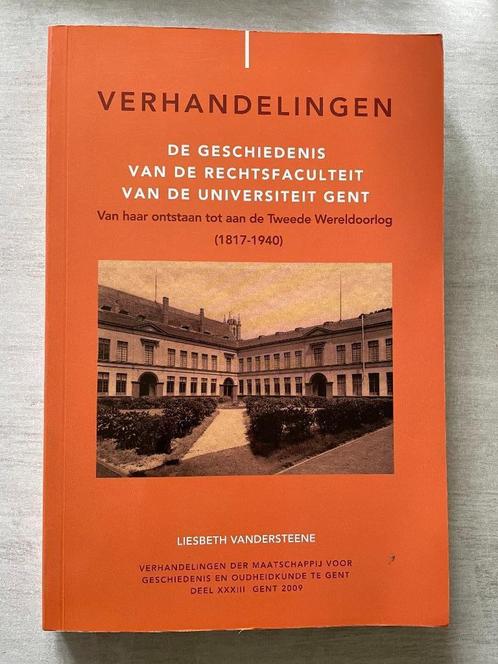 De geschiedenis van de Rechtsfaculteit van de Universiteit G, Boeken, Geschiedenis | Stad en Regio, Ophalen of Verzenden