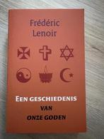 Een geschiedenis van onze goden - Frédéric Lenoir, Enlèvement ou Envoi, Comme neuf