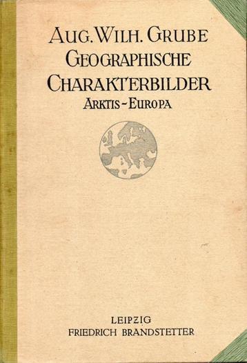 geographische charakterbilder arktis/europa grube a.w. 1921 beschikbaar voor biedingen