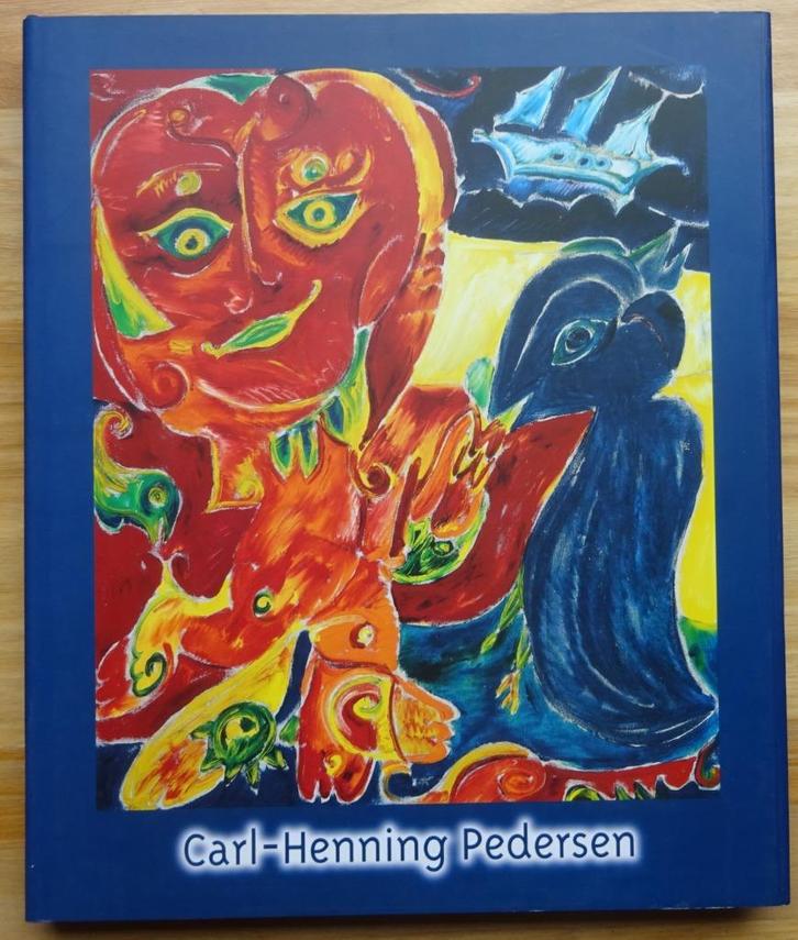 Carl-Henning Pedersen - Cobra- 2006 - Saint Paul de Vence, Boeken, Kunst en Cultuur | Beeldend, Nieuw, Schilder- en Tekenkunst