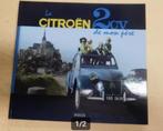 Livre Citroën 2cv de mon père Edition Atlas, Livres, Enlèvement ou Envoi, Neuf, Citroën