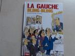 Bercovici - La gauche Bling Bling - hc - E.O. - 2012 - Fr, Une BD, Enlèvement ou Envoi, Neuf