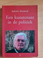 Boek : Een kunstenaar in de politiek / Sylvère Declerc, Ophalen of Verzenden, Zo goed als nieuw