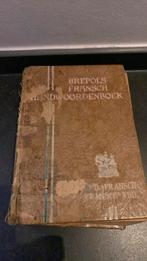 Heel oude woordenboek Frans/Nederlands Nederlands/Frans, Antiek en Kunst, Ophalen, Brepols