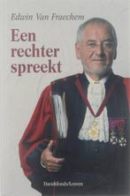 boek: een rechter spreekt/Edwin van Fraechem, Livres, Politique & Société, Enlèvement ou Envoi, Utilisé, Juridique et Droit