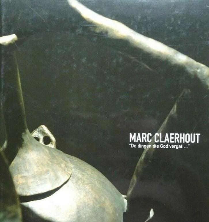 Marc Claerhout (gesigneerd), Boeken, Kunst en Cultuur | Beeldend, Zo goed als nieuw, Beeldhouwkunst, Ophalen of Verzenden