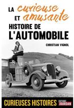 La curieuse et amusante histoire de l'automobile - NEUF, Boeken, Auto's | Boeken, Ophalen, Nieuw, Algemeen, Ed. Jourdan