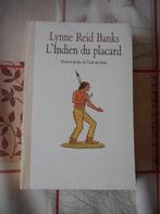 L'Indien du placard de Lynne Reid Banks, Boeken, Ophalen of Verzenden, Gelezen
