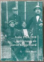 Aalstenaars als slaven weggevoerd Aalst 1914-1918, Ophalen, Gebruikt