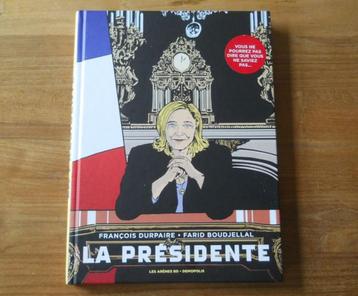 La Présidente (F. Durpaire et F. Boudjellal) Marine Le Pen beschikbaar voor biedingen